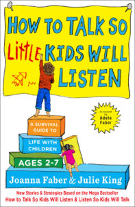 Book: How To Talk So Little Kids Will Listen